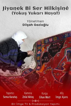 Jiyanek Bi Ser Hilkişînê Jiyanek Bi Ser Hilkişînê