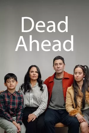Dead Ahead Dead Ahead