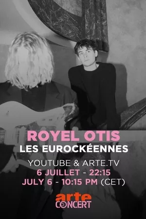 Royel Otis - Les Eurockéennes de Belfort 2025 Royel Otis - Les Eurockéennes de Belfort 2025