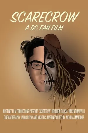 Scarecrow:A DC Fan Film Scarecrow:A DC Fan Film