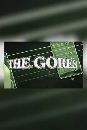 The Gores - Punk Band Documentary The Gores - Punk Band Documentary