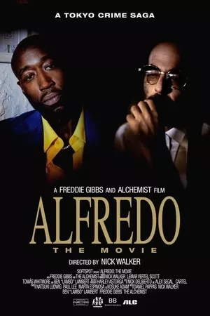 Alfredo: The Movie Alfredo: The Movie
